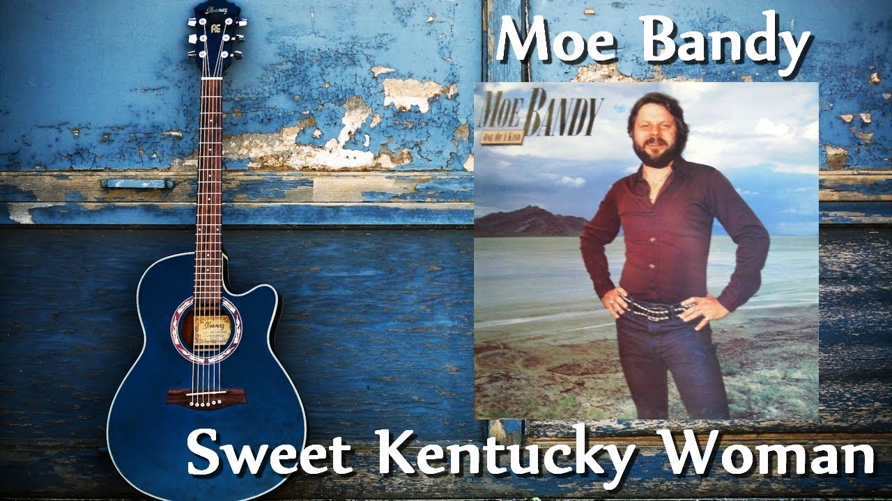 Moe Bandy - Sweet Kentucky Woman