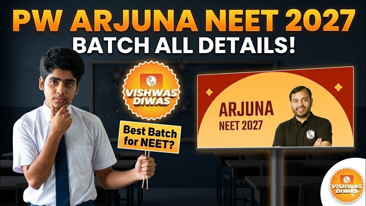 Pw Arjuna Neet 2027 Batch All details | Pw Arjuna Neet 2027 batch Faculties | Pw Arjuna Neet 2027