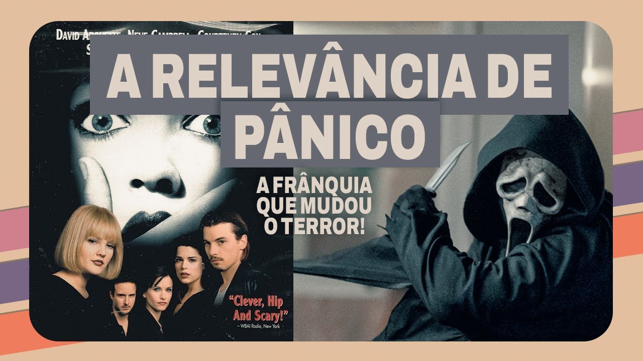 Por que a Saga Pânico é ainda é relevante? (mesmo com as polêmicas de Pânico 7)