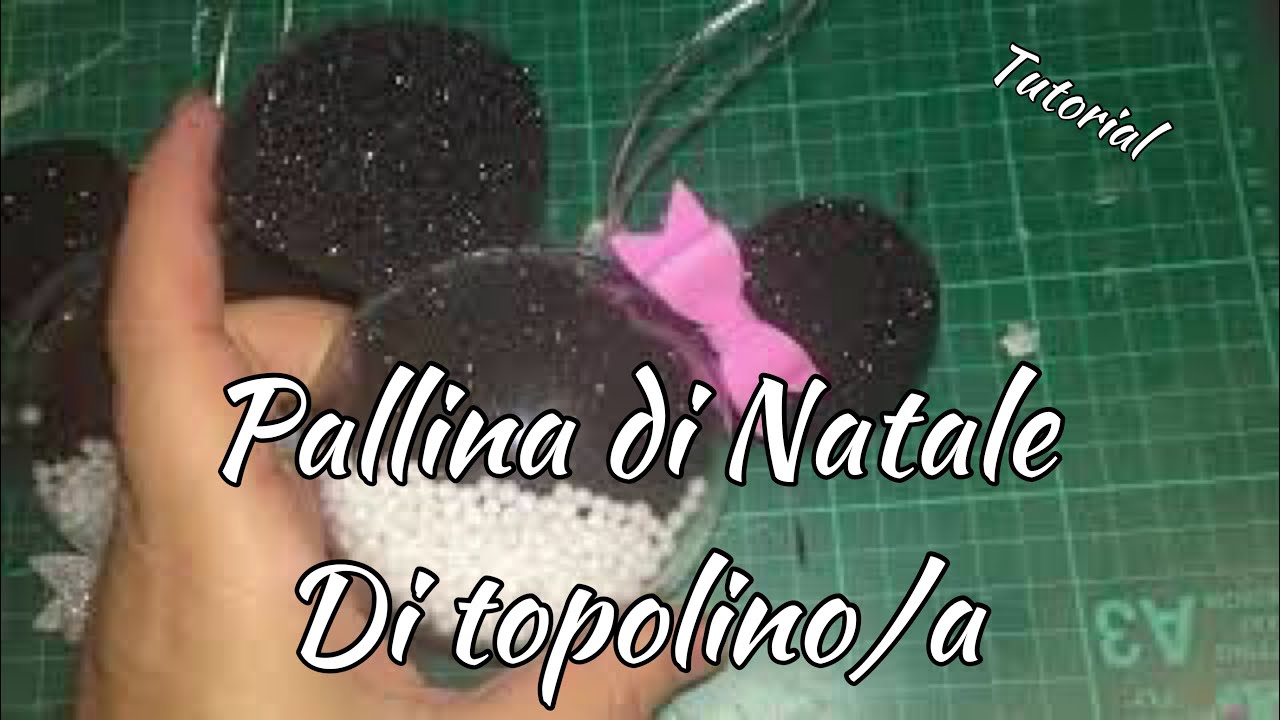 💝Tutorial Pallina di natale di Topolino/a