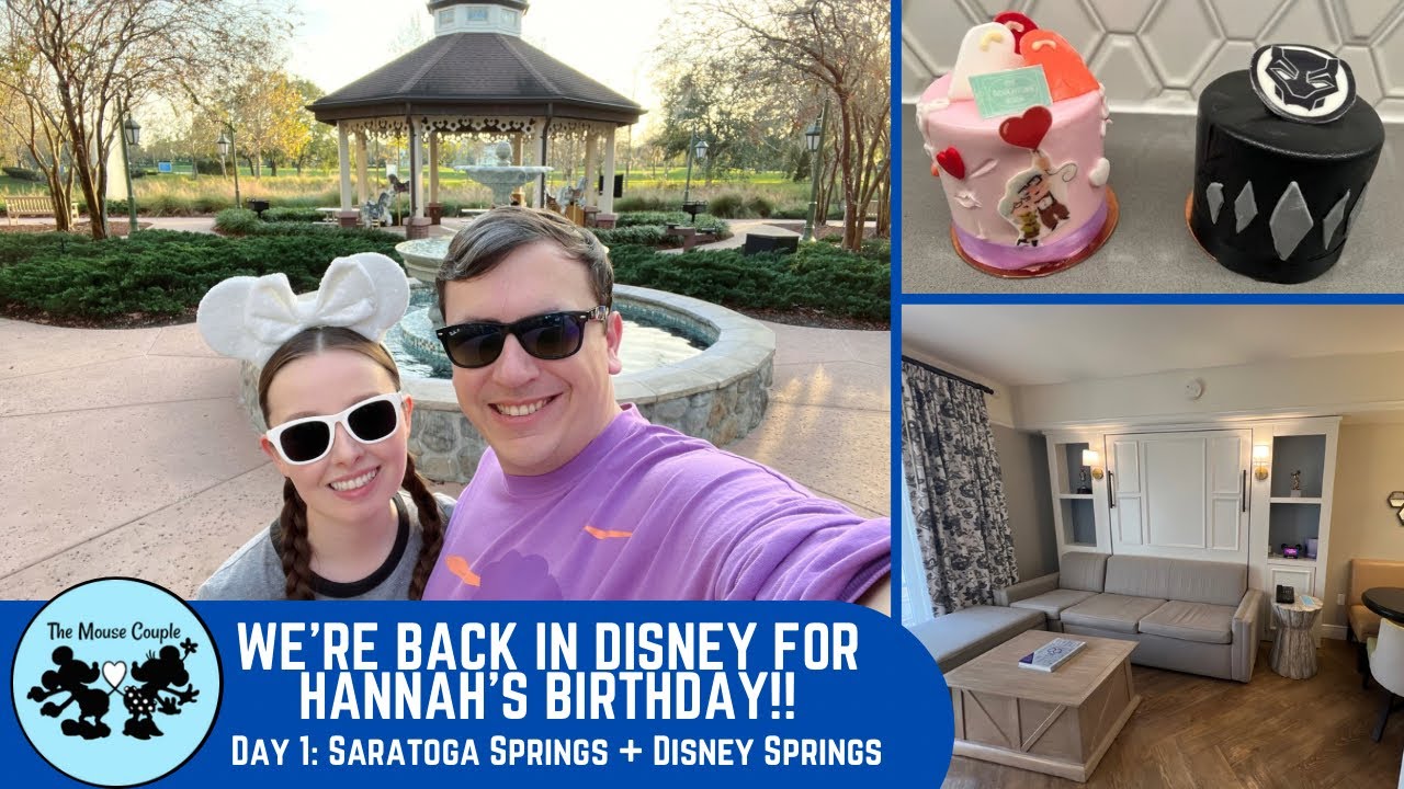 We’re Back in Walt Disney World for Hannah’s Birthday!! | Saratoga Springs + Disney Springs | 2025
