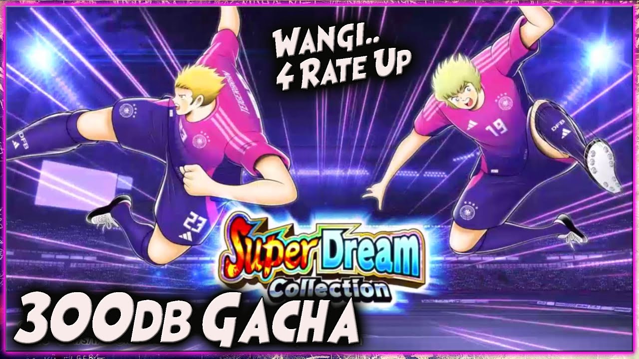 WOW 4 RATE UP!! 300db GACHA SDC GOETHE & TEIGERBRAN 🔥 CAPTAIN TSUBASA DREAM TEAM