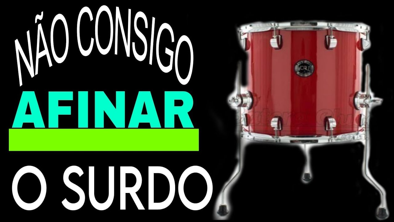 Como afinaram o surdo de bateria?
