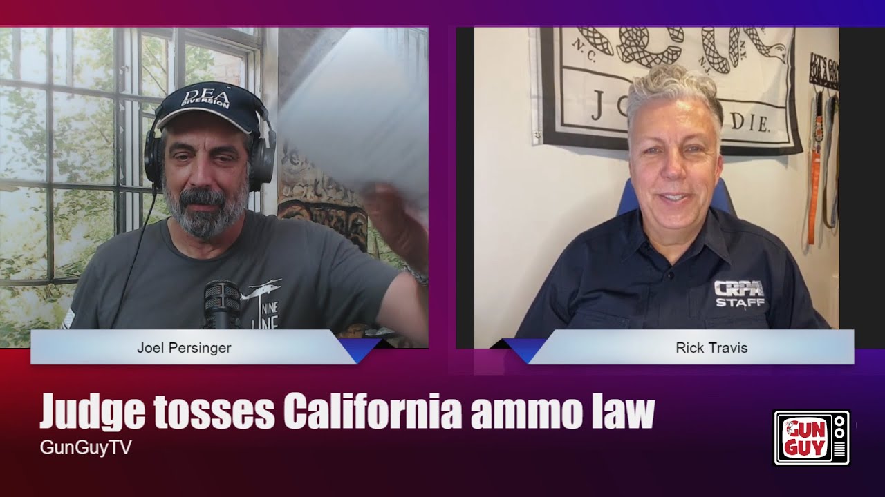 Judge Tosses California Ammo Restrictions - Rick Travis of CRPA Explains