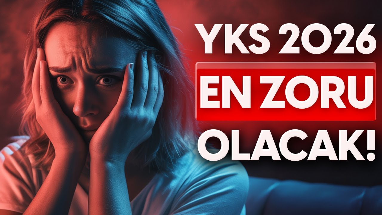 YKS 2026 NEDEN EN ZOR SINAV OLACAK? 🚨 (&Ccedil;alışmaya Başlamadan İzle!)