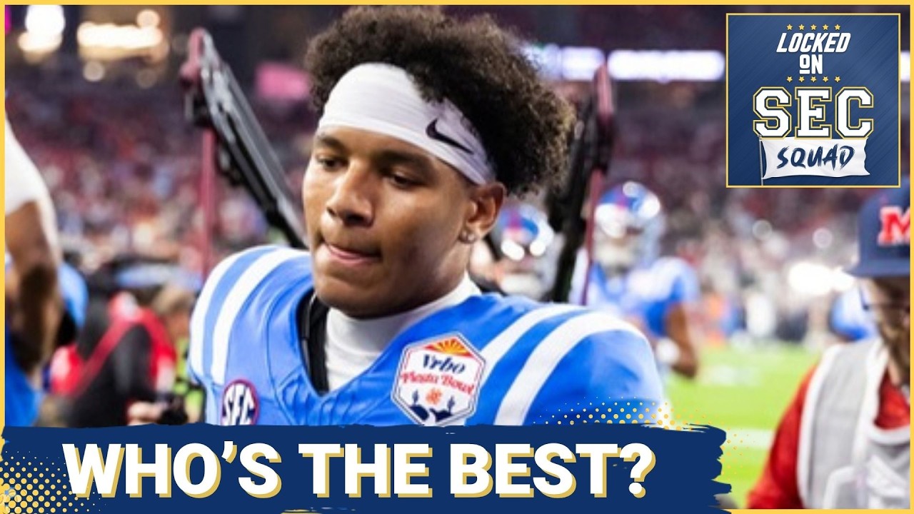 SEC SQUAD - SEC Quarterback RANKINGS | Who's the Best?