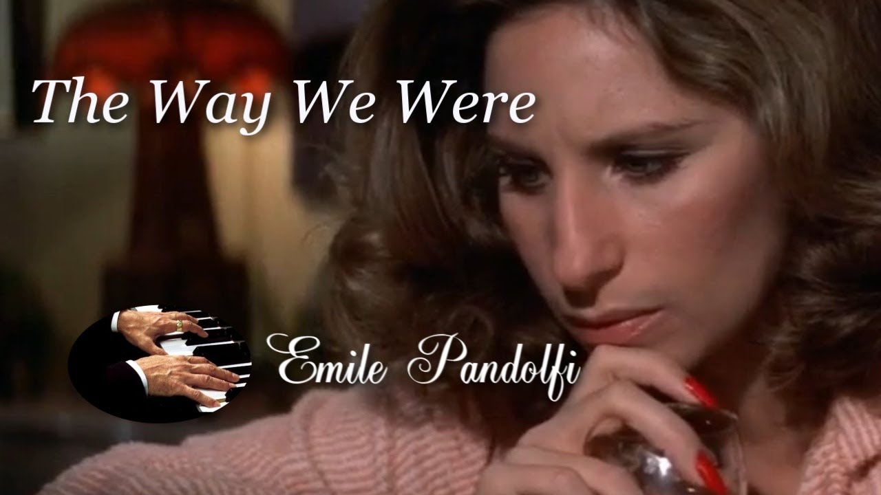 The Way We Were - Emile Pandolfi