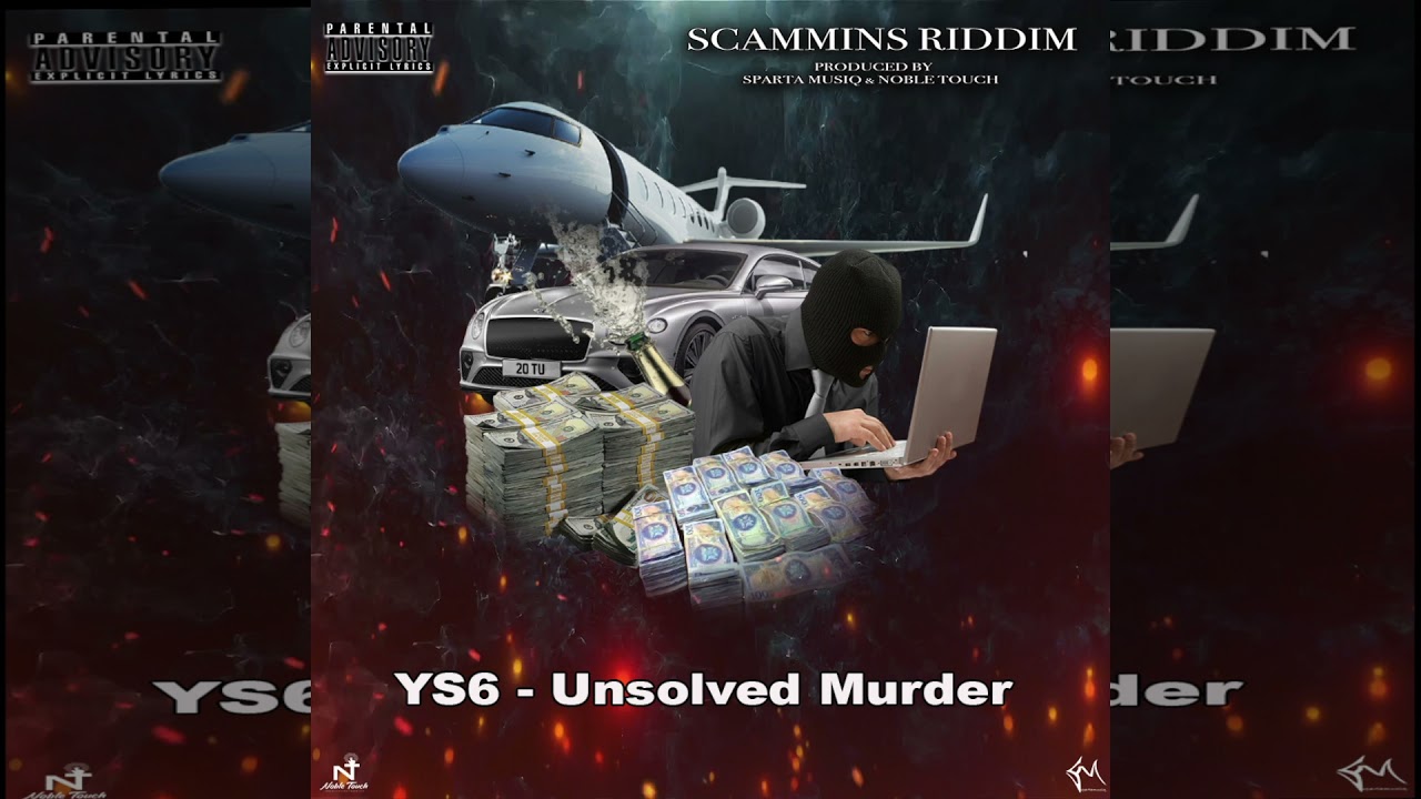 Young Star 6ixx - Unsolved Murder (Scammins Riddim)