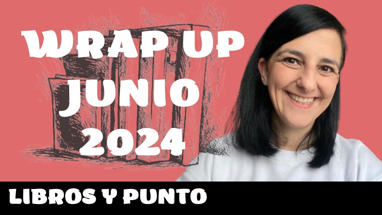 WRAP UP JUNIO 2024