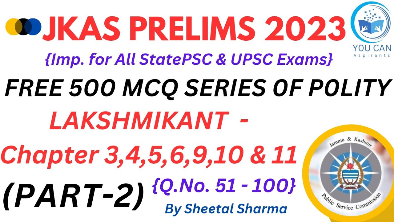 FREE 500 MCQ's SERIES || Part - 2 || JKPSC || UPSC || Polity || JKAS 2023 || JKSSB | LAKSHMIKANT ||💖