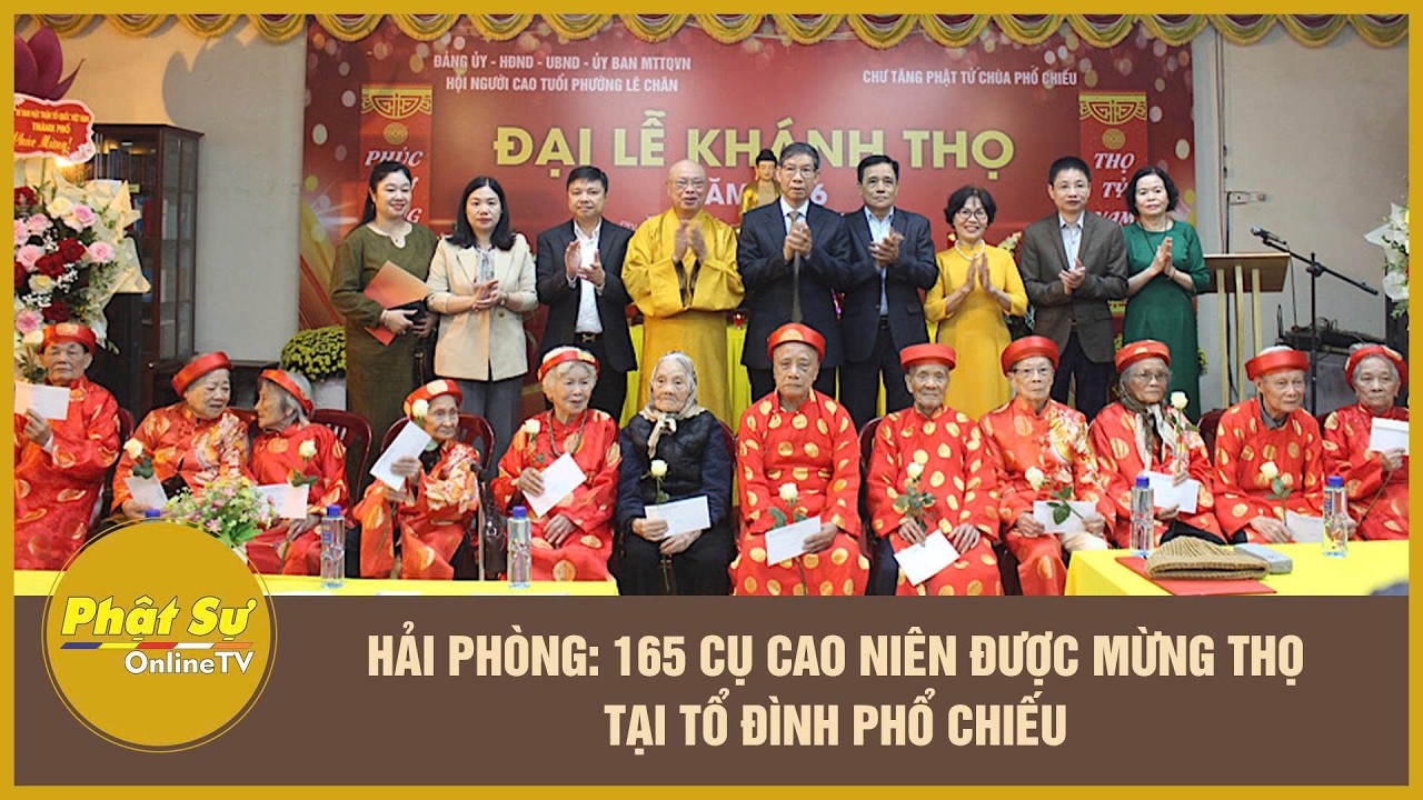 Hải Phòng: 165 cụ cao niên được mừng thọ tại Tổ đình Phổ Chiếu
