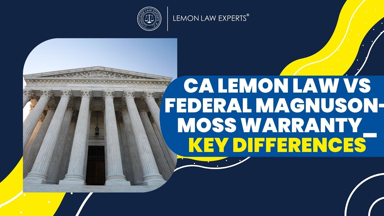 State vs  Federal Lemon Laws: Key Differences