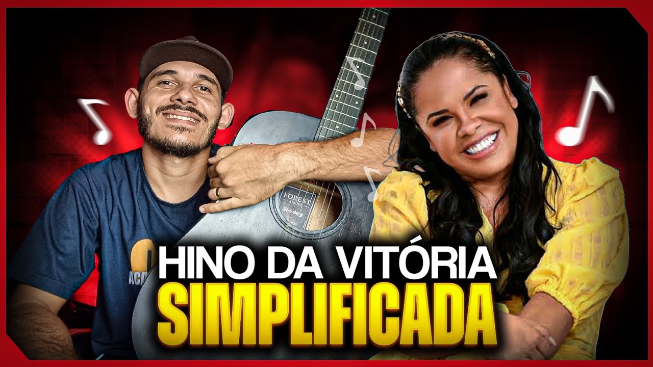 Hino da Vitória - Cassiane | Como tocar no violão, Cifra simplificada e sem Pestana!
