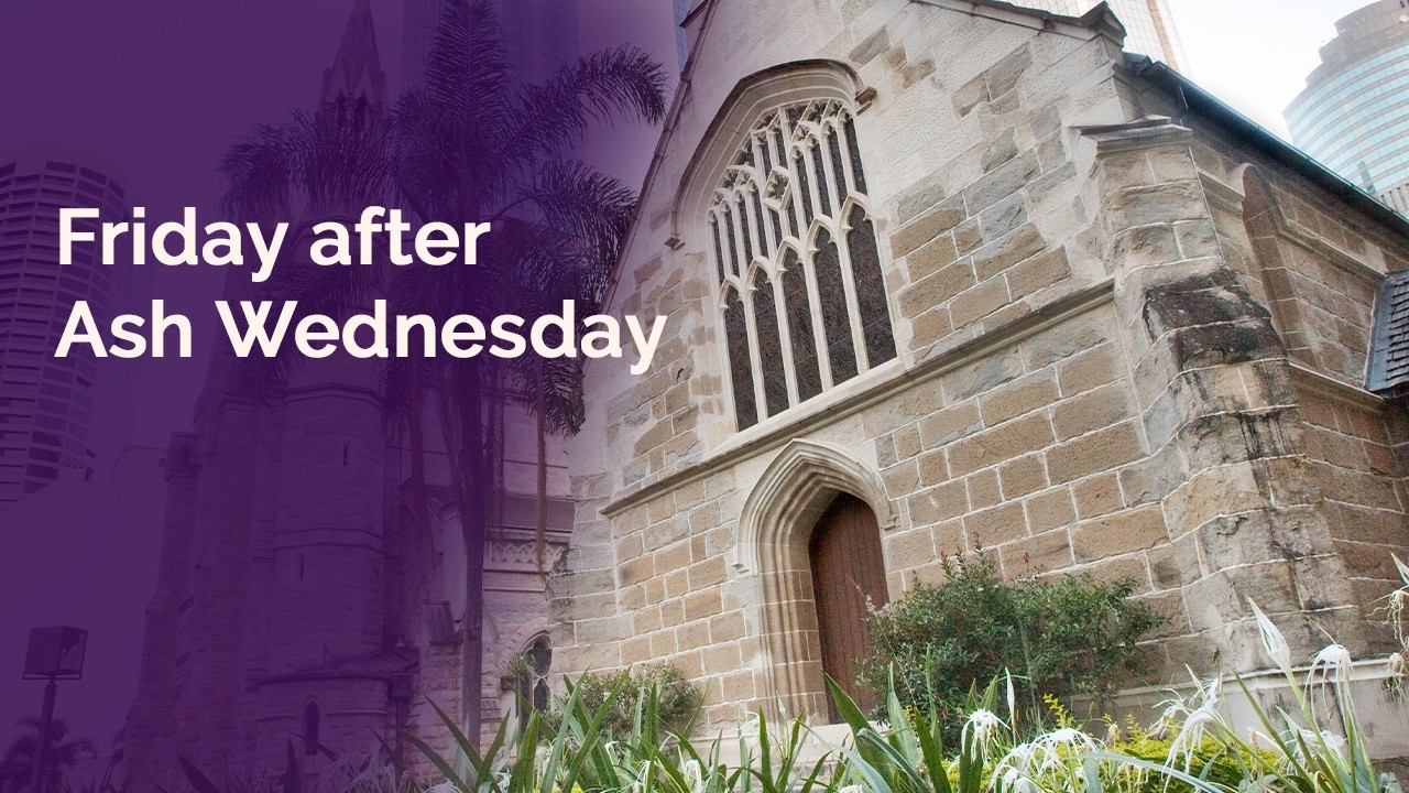 2026.02.20 - 8.00am Mass for Friday after Ash Wednesday