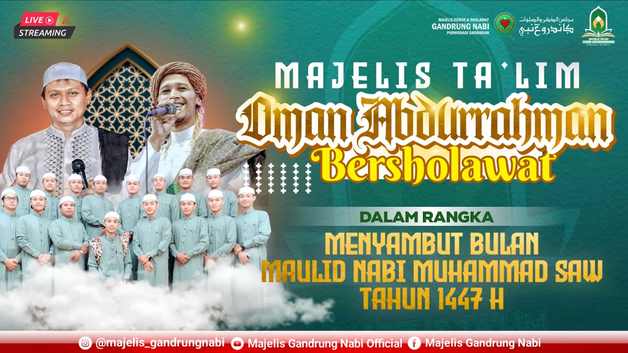 🔴🔵[LIVE] MAJELIS TA'LIM OMAN ABDURRAHMAN BERSHOLAWAT BERSAMA MAJELIS GANDRUNG NABI