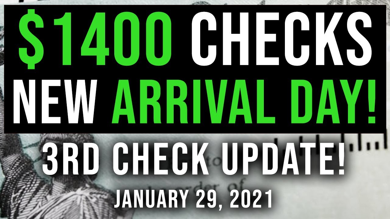($1400 3RD CHECK! ARRIVAL TIME ANNOUNCED!) $2000 STIMULUS CHECK UPDATE & STIMULUS PACKAGE 01/29/2021