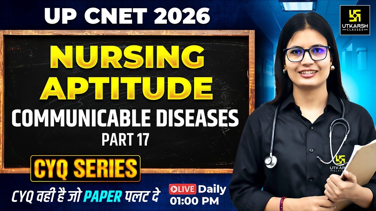 CYQ Series | Nursing Aptitude #17 | Communicable Diseases | UP CNET Exam 2026 | Asha Ma'am