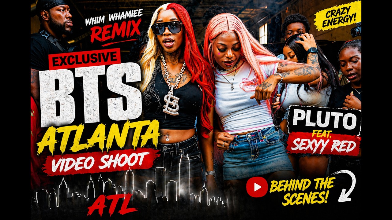 PLUTO, Sexyy Red - WHIM WHAMIEE (Remix) BEHIND THE SCENES