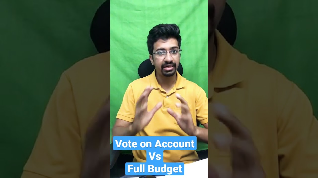 Vote on Account vs Full Budget