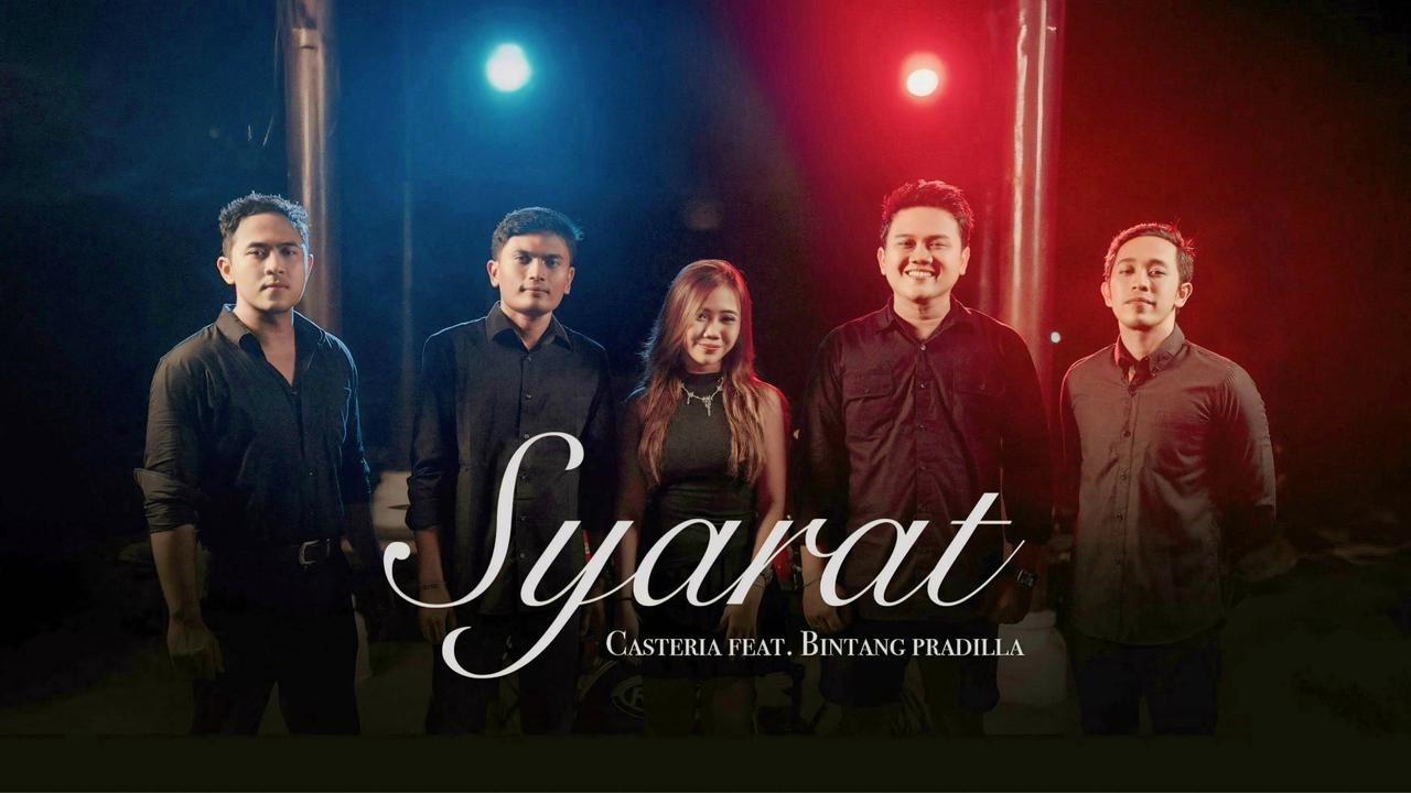 CASTERIA ft BINTANG PRADILLA - SYARAT (oficjalny teledysk)
