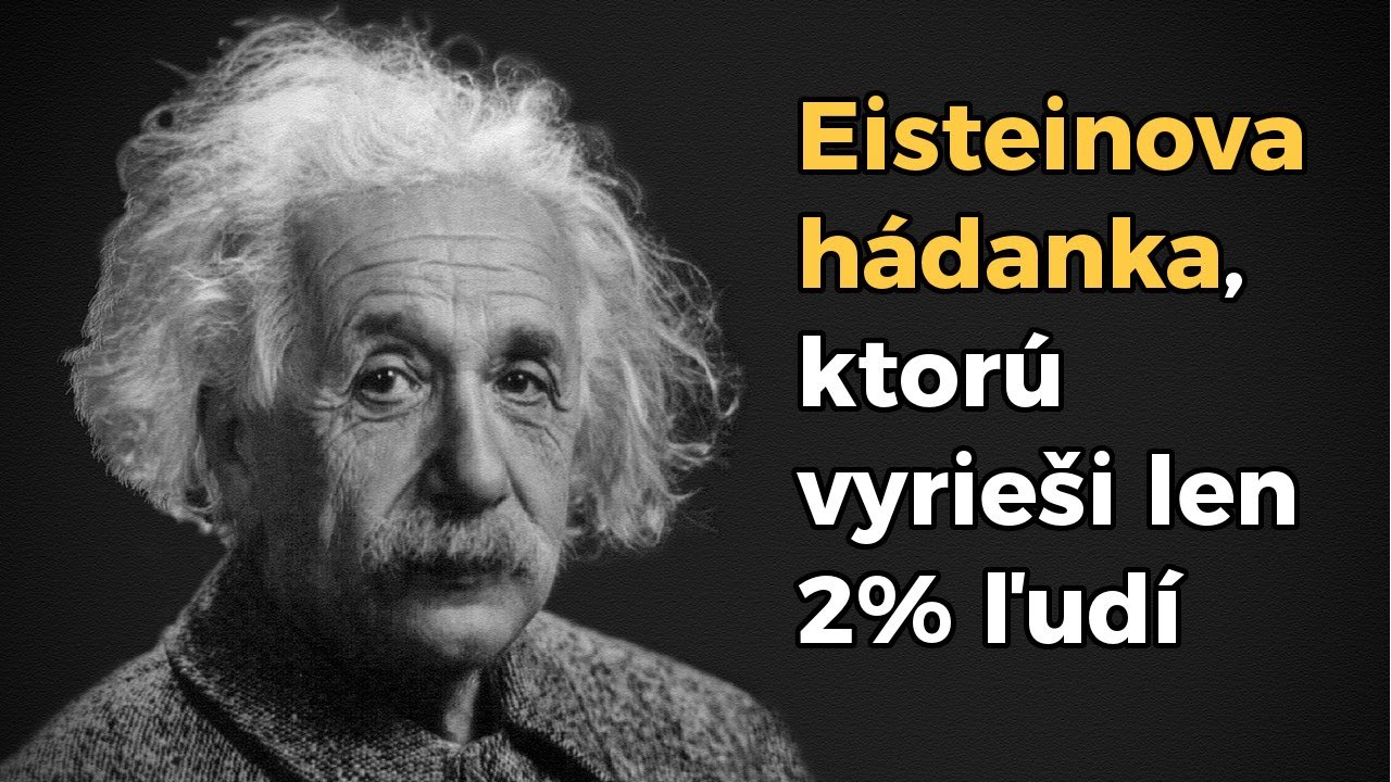 Einsteinova hádanka: Patríš medzi 2% ľudí, ktorí ju vyriešia?