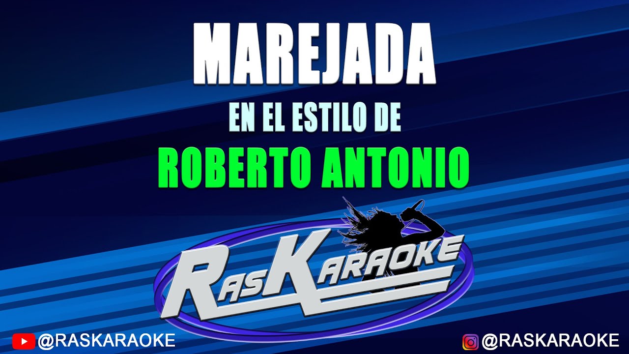 Marejada - Roberto Antonio | Versión Karaoke