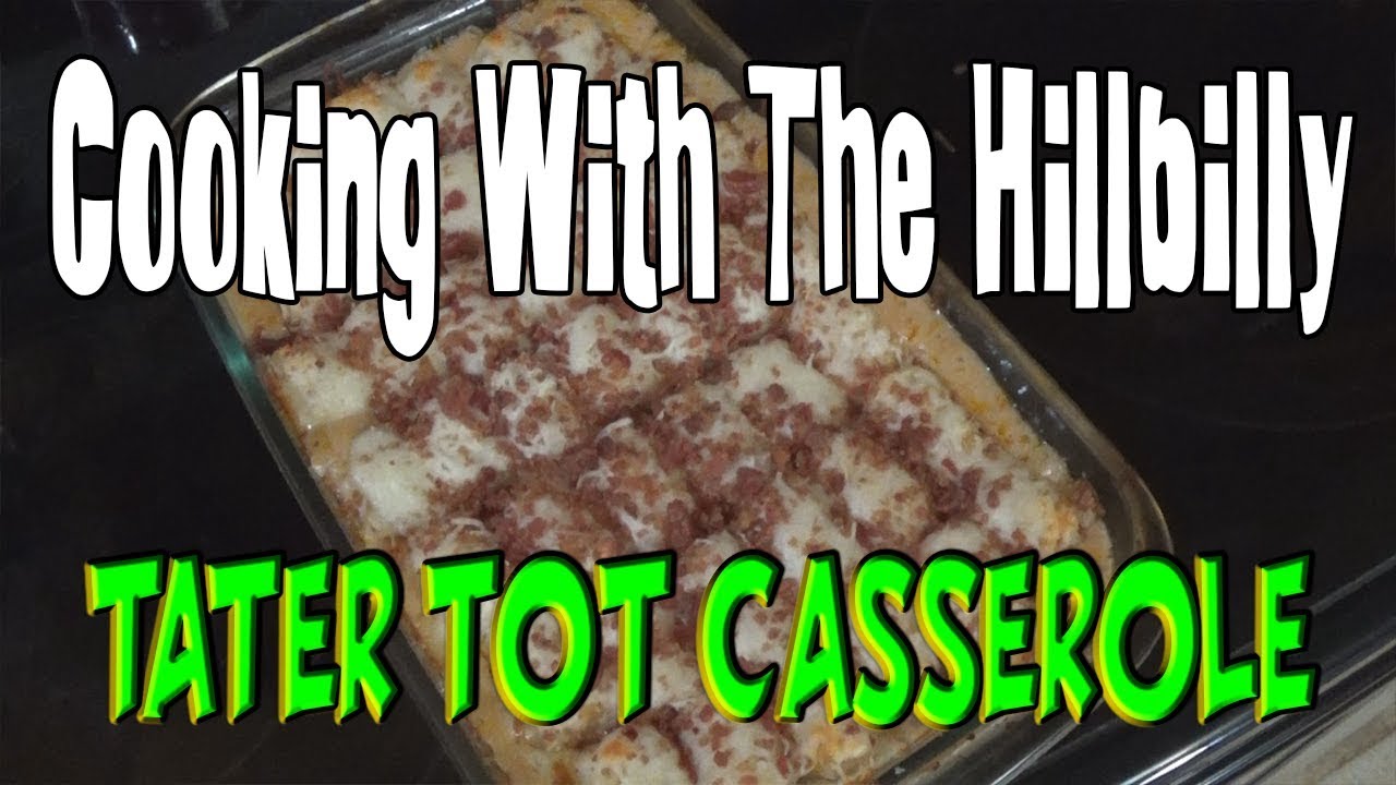 Запеканка из картофеля в тесте «Tater Tot Casserole» от The Hillbilly