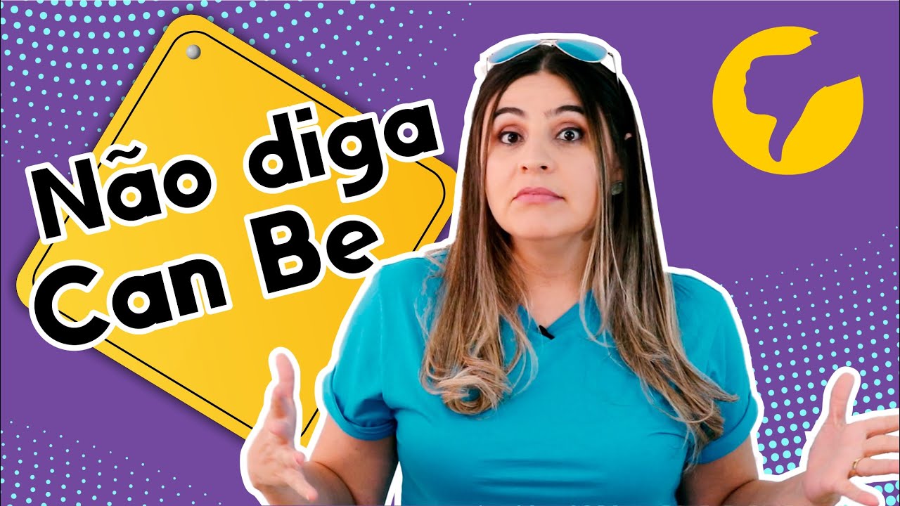 Voc&ecirc; sabe dizer em ingl&ecirc;s: Pode ser...?