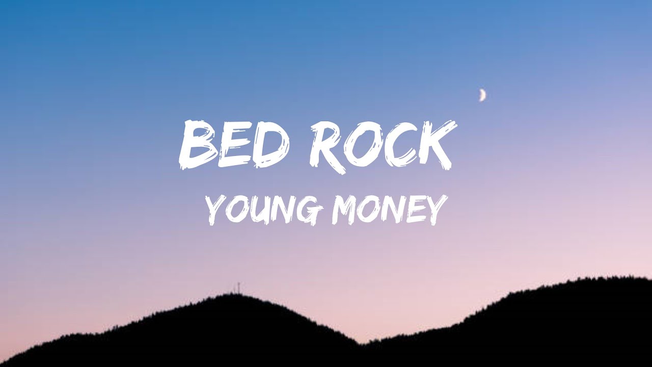 Young Money - Bed Rock (Lyrics)