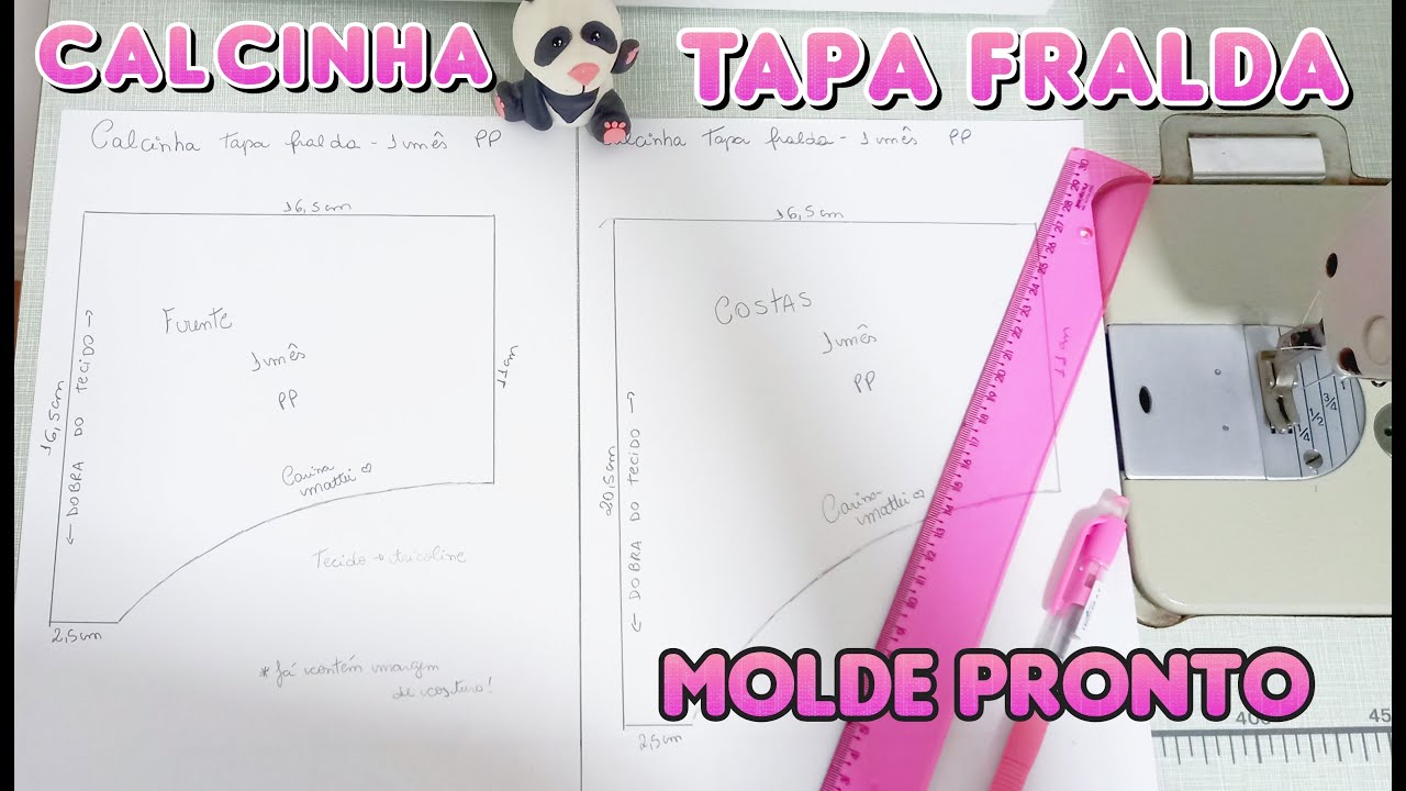 MOLDE CALCINHA TAPA FRALDA - 1 M&Ecirc;S |  PASSO A PASSO COM MEDIDAS | DIAPPER PANTS MOLD - 1 MONTH