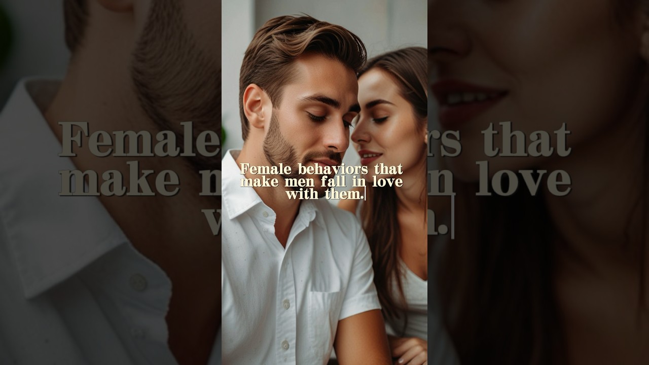Female behaviors that make men fall in love with them. #psychology #facts #relationshipadvice