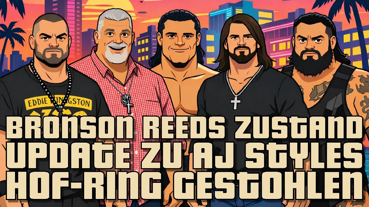 Bronson Reeds Zustand, Update zu AJ Styles, Hall-of-Fame-Ring gestohlen, News aus dem AEW-Lazarett