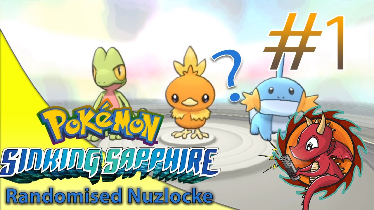 Pokemon Sinking Sapphire Nuzlocke #1