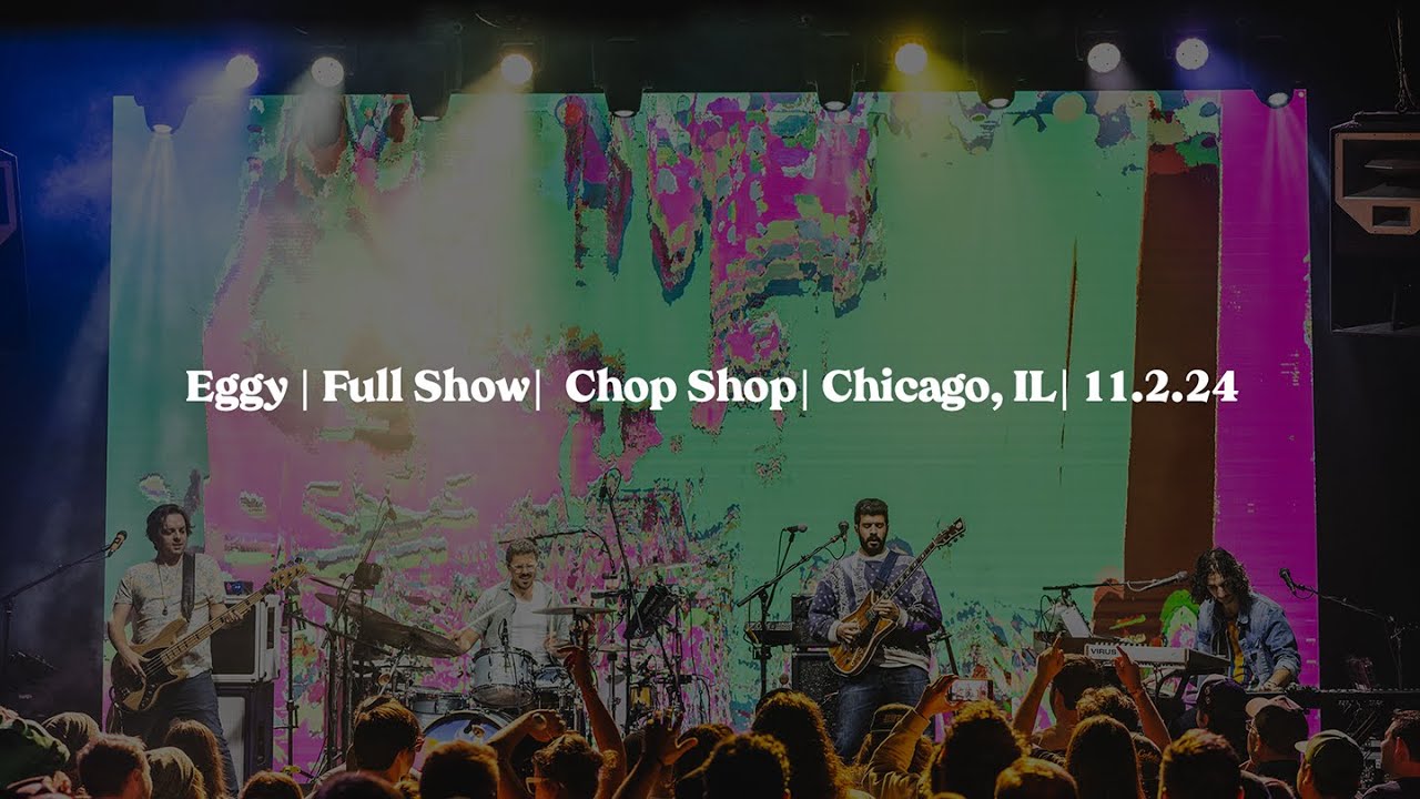 Eggy | Full Show | Chop Shop | Chicago, IL | 11.2.24