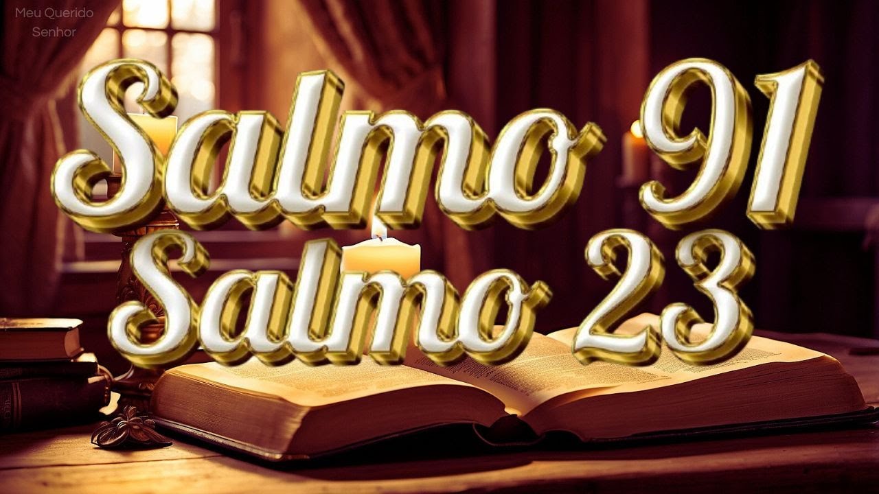SALMO 91 E SALMO 23:  Caminhos guiados pelo cuidado de Deus.   @MeuQueridoSenhor_#oração