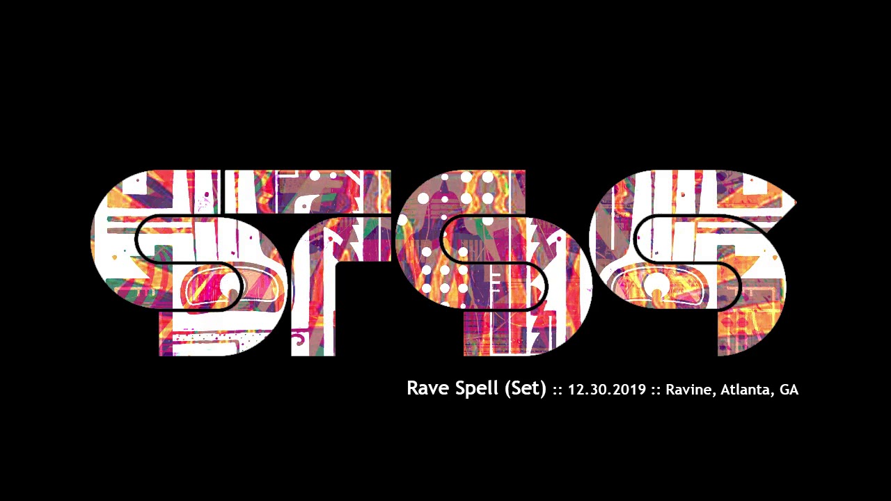 STS9 -- Rave Spell (Set) - 12.30.2019 - Ravine, Atlanta, GA