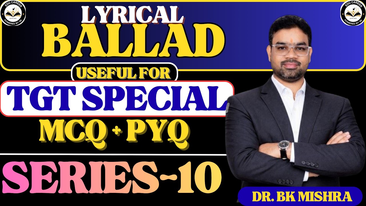 UP TGT English 2026 || UP TGT EXAM  2026 | william wordsworth | LYRICAL BALLAD ||TGT ENGLISH