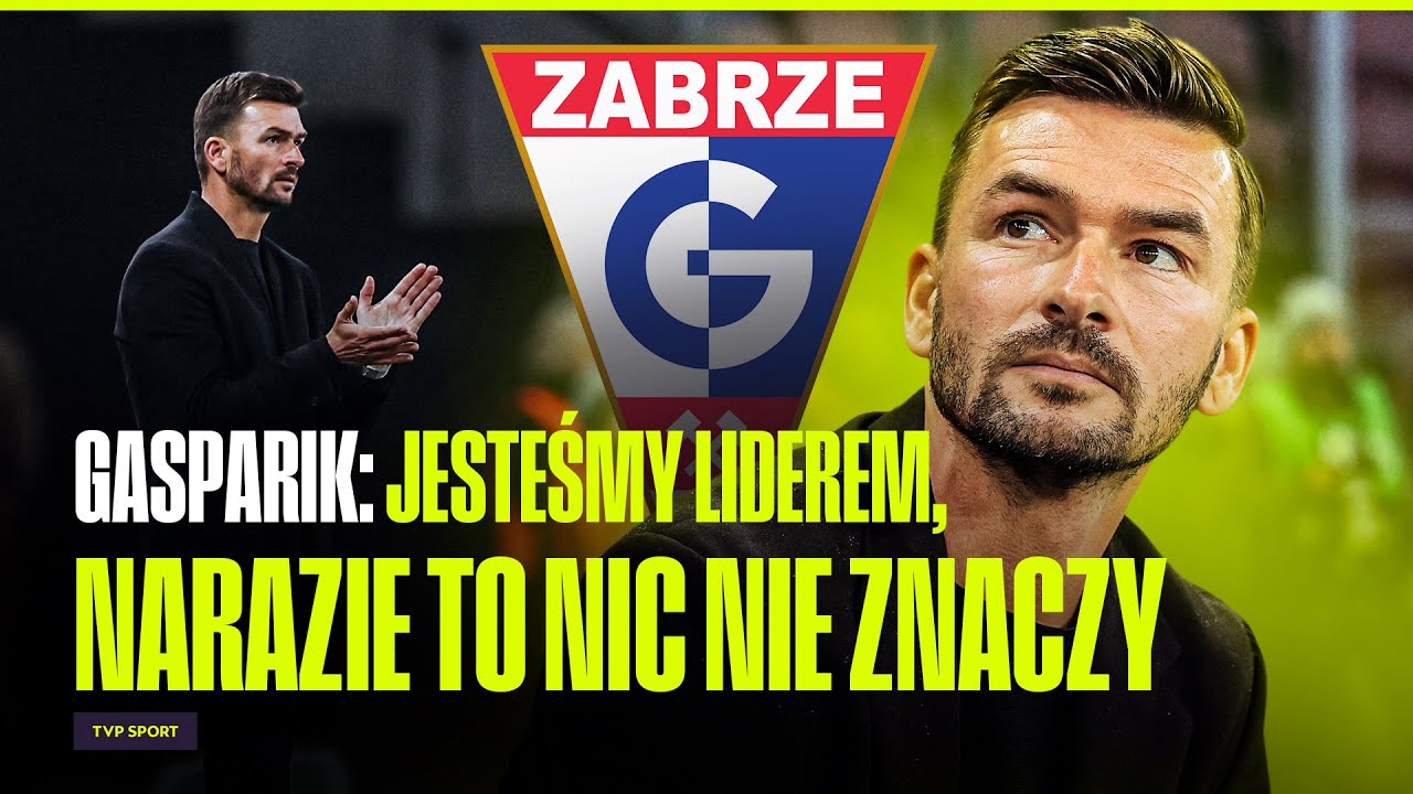 GÓRNIK ZABRZE LIDEREM EKSTRAKLASY! TRENER GASPARIK: NA RAZIE TO NIC NIE ZNACZY