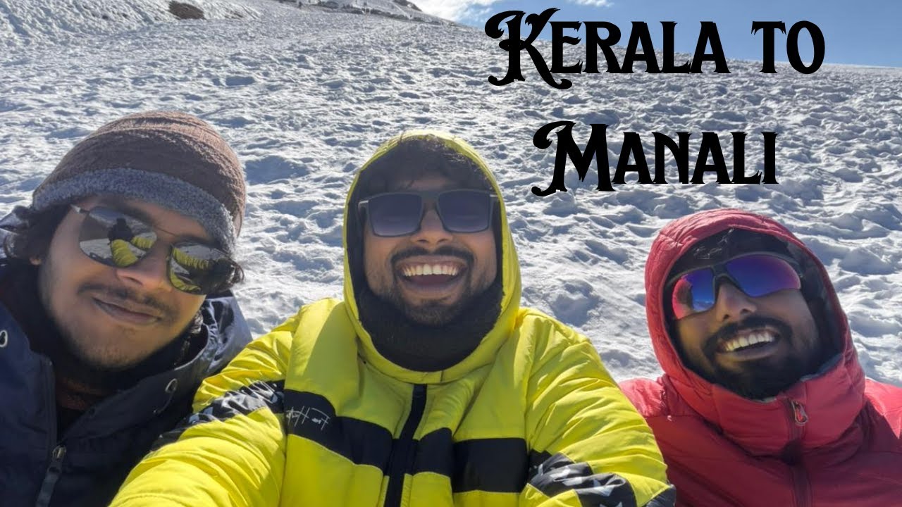 Kerala To Manali in RS 1600 | Kerala Sampark Kranti Express