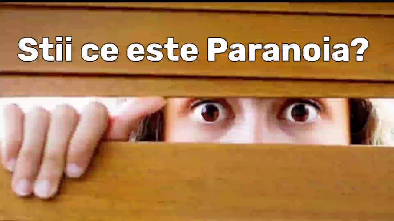 Personalitatea Paranoică. Cum recunoști un Paranoic?