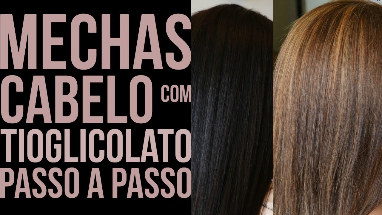 MECHAS No Cabelo Com TIOGLICOLATO PASSO A PASSO