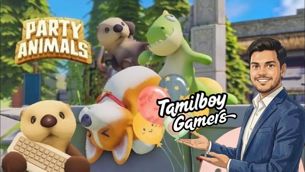 விலங்குகளின் பார்ட்டி ~ #4 | PARTY ANIMALS  | Tamil Fun Gameplay...#tamilboygamers & #pogtamilgaming