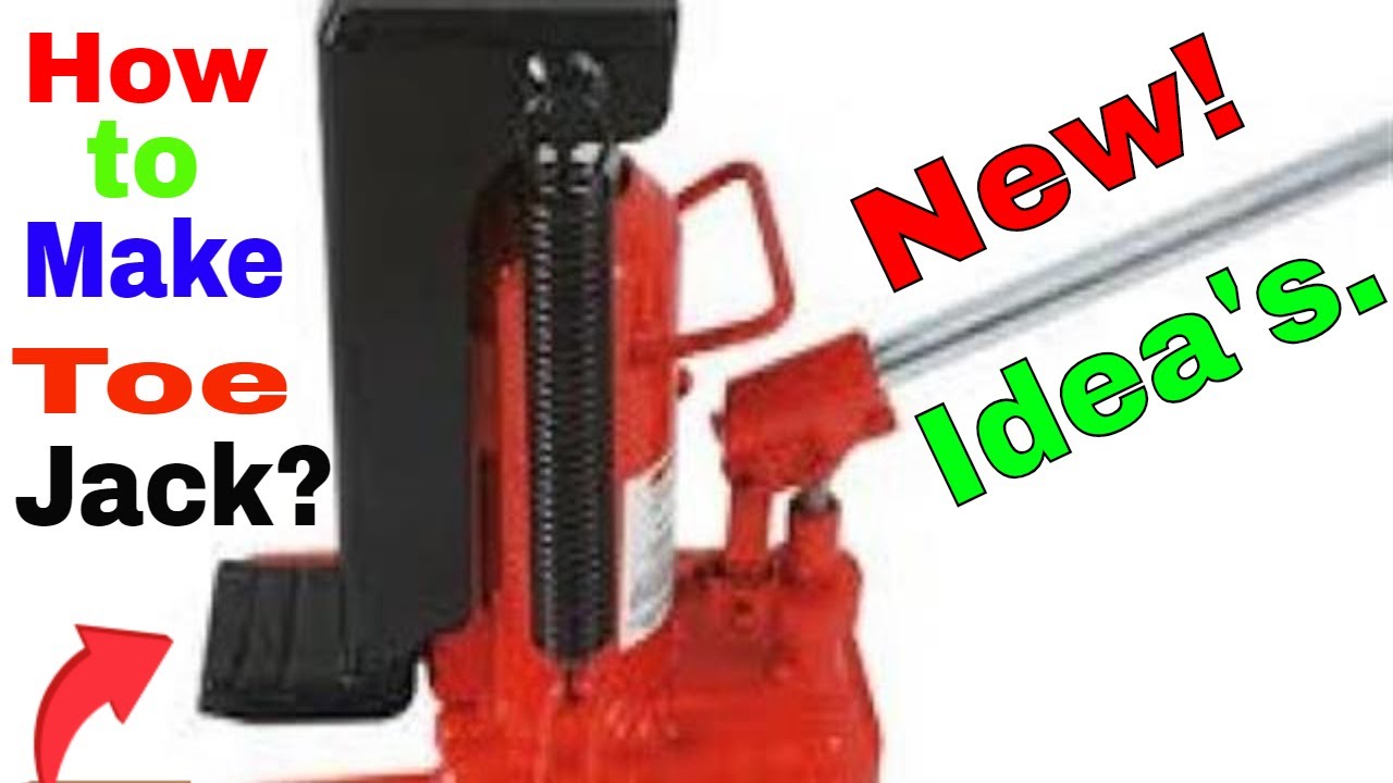 ToeJack Do It Yourself Heavy Duty Hydraulic Toe Jack 30 Tons and How to Fabricate?(DIY TOE JACK)