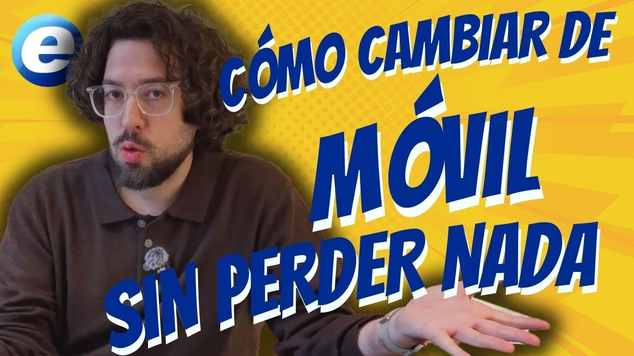 ¿Móvil nuevo? Pasa TODO del viejo en minutos (Fotos, WhatsApp, apps y más)