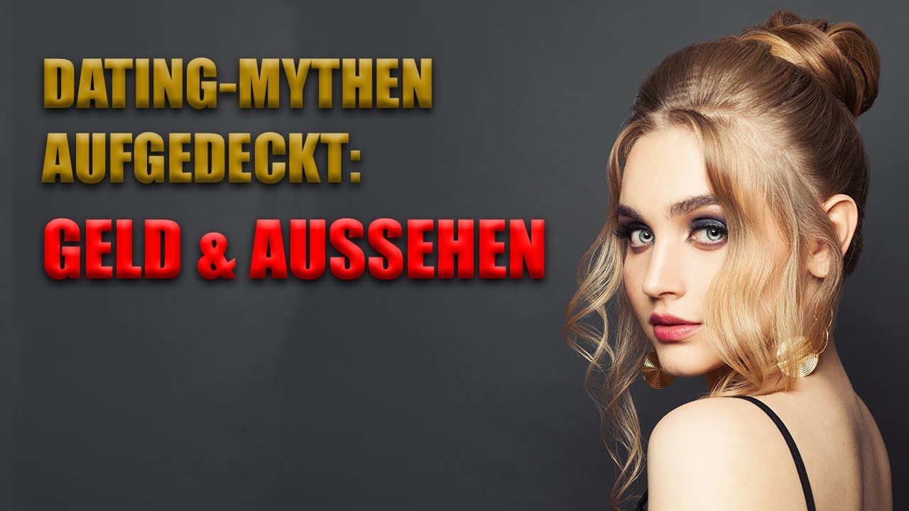 Dating-Mythos aufgedeckt: Es läuft nur mit gutem Aussehen & viel Geld bei Frauen