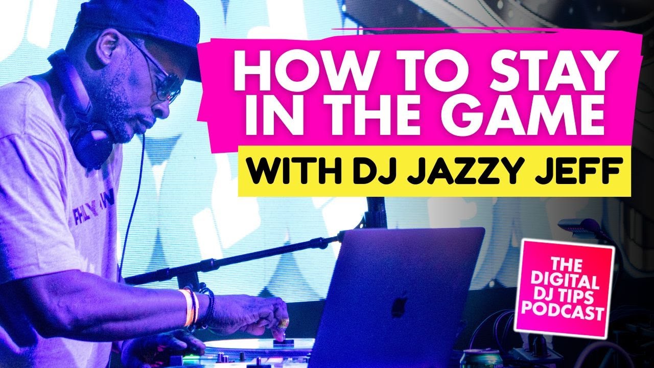 DJ Jazzy Jeff on the timelessness of DJing // Podcast