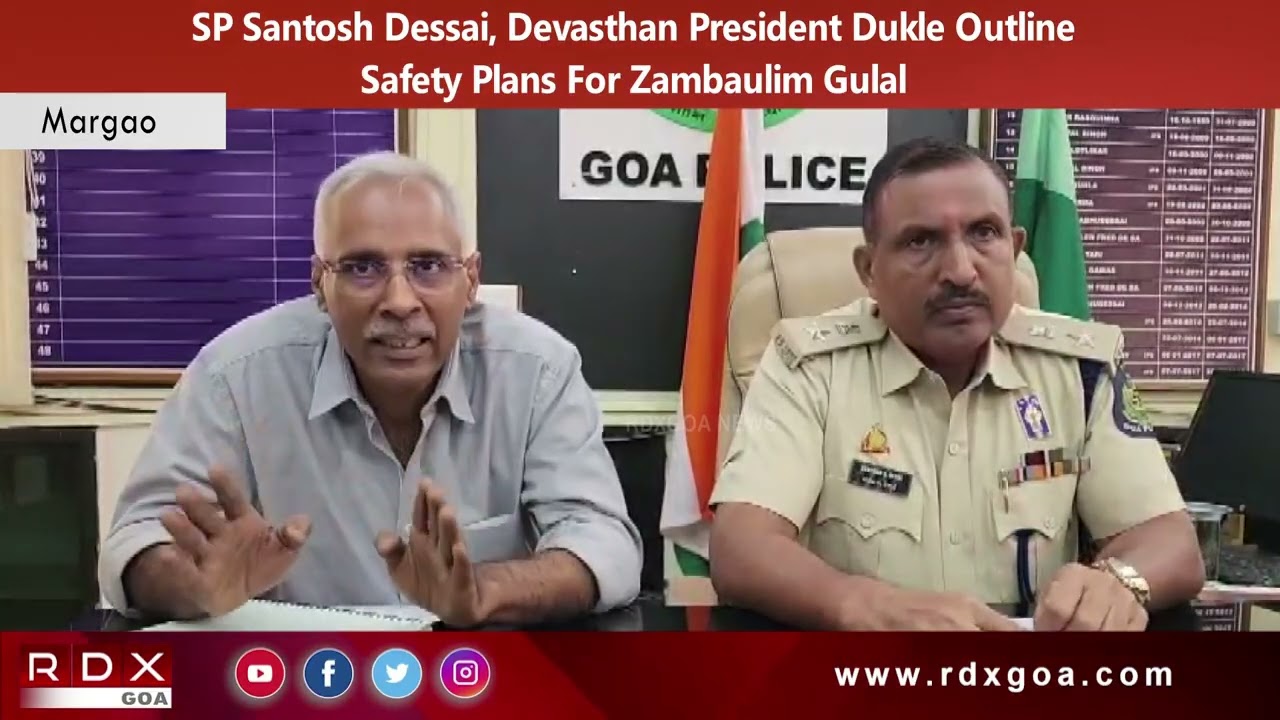 SP Santosh Dessai, Devasthan President Dukle Outline Safety Plans For Zambaulim Gulal