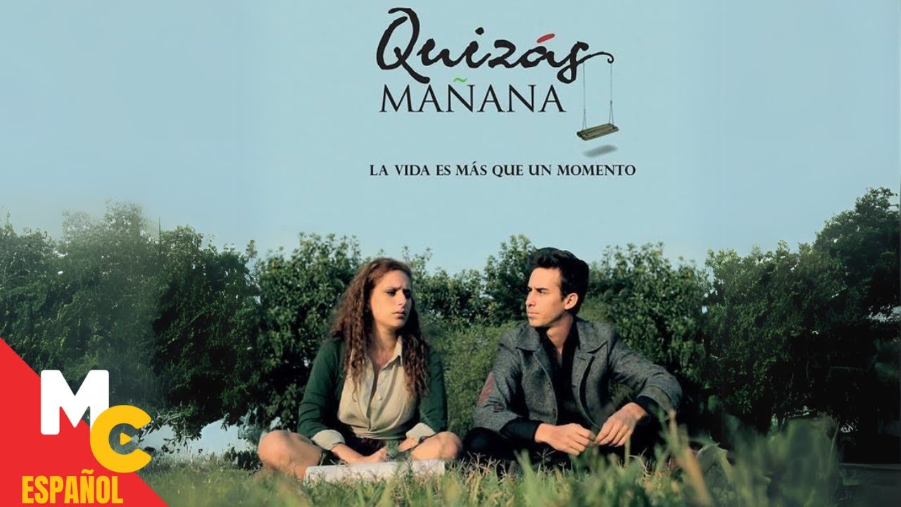 Quizás Mañana | Película Romántica Completa en Español Latino