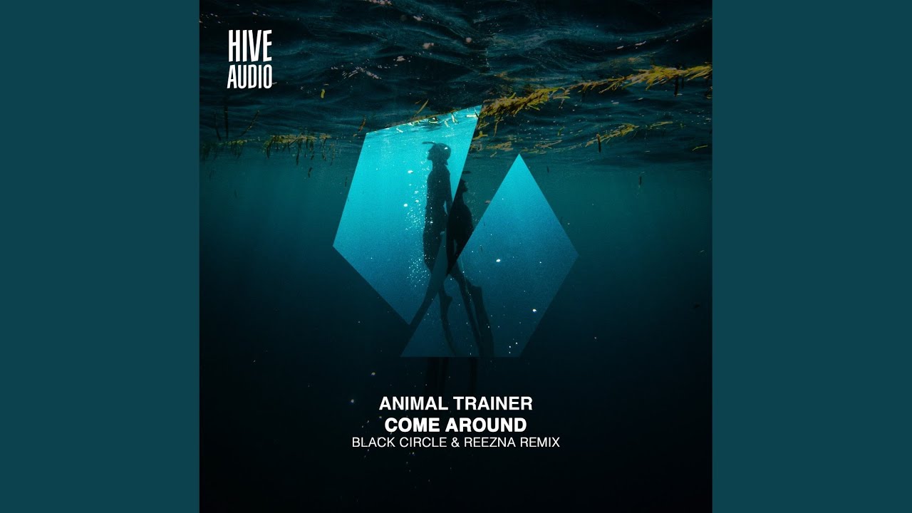 Come Around (Black Circle & Reezna Remix)