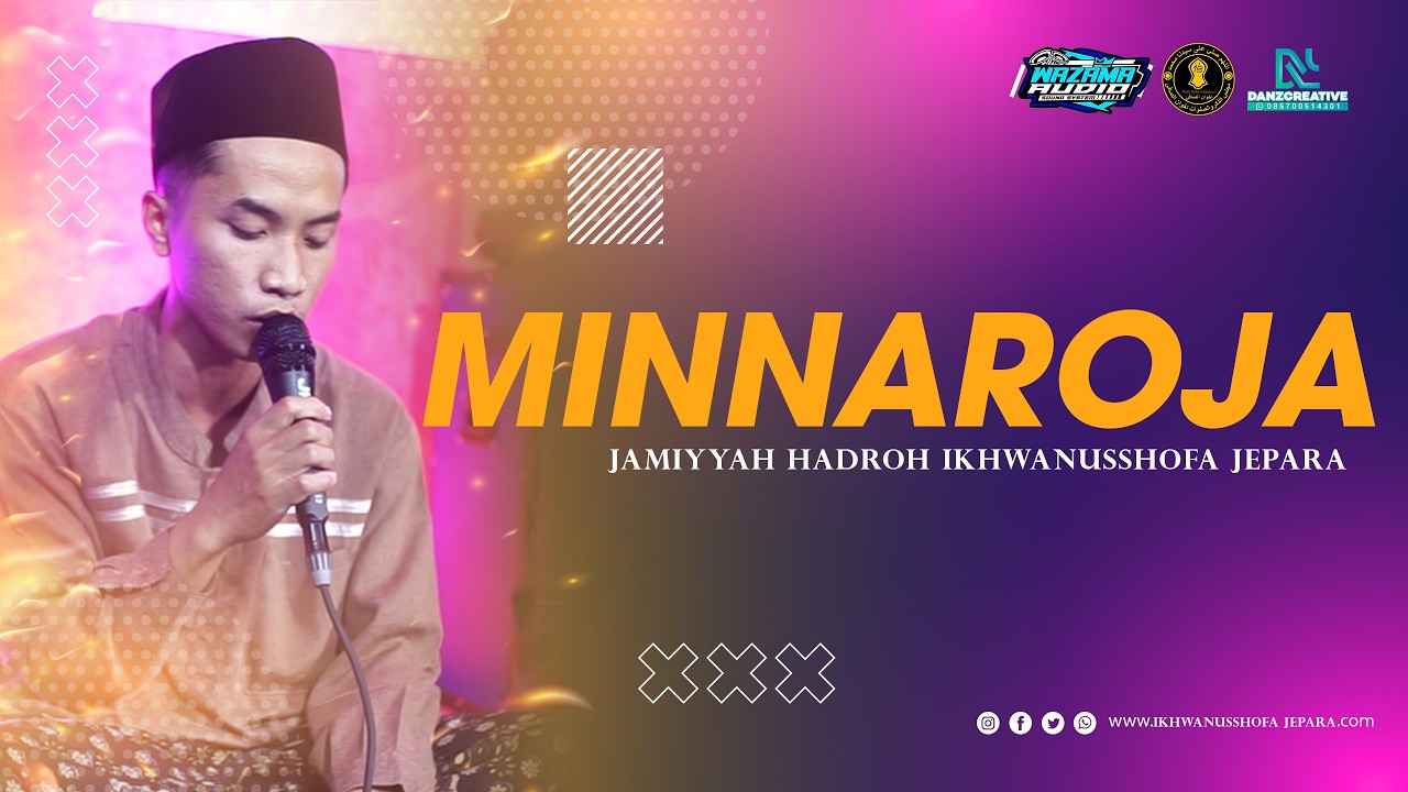 MINNARROJA X HABIBI YAA MUHAMMAD || JAMIYYAH HADROH IKHWANUSSHOFA JEPARA